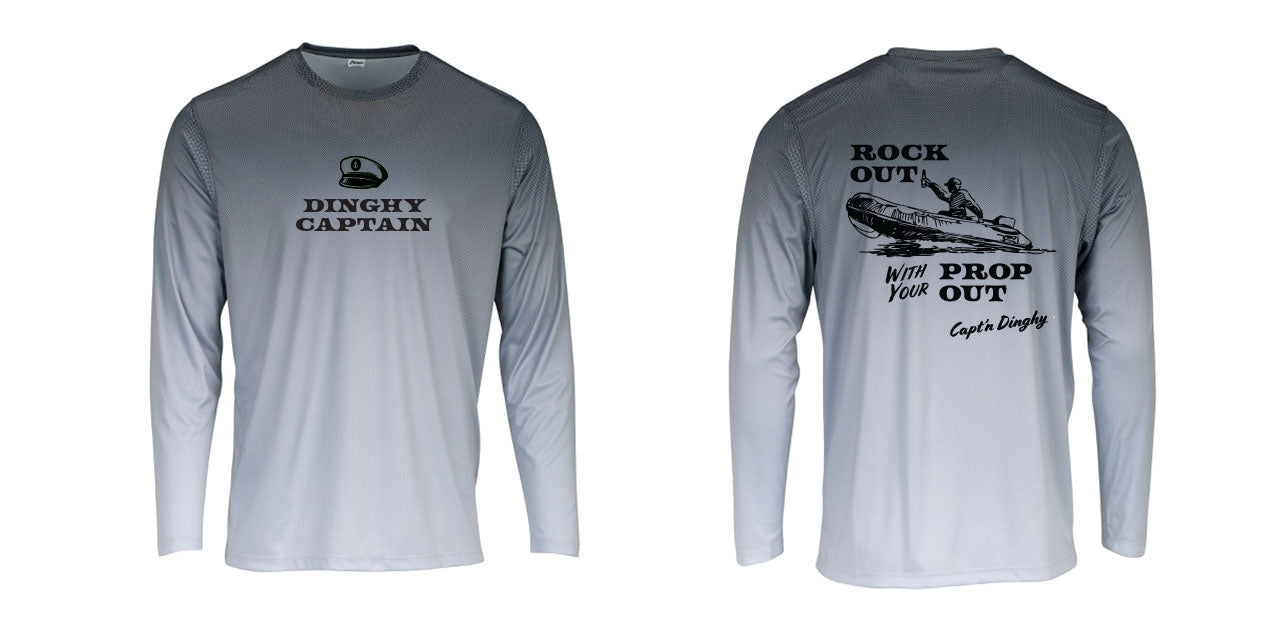 “Rock Out Prop Out” Dinghy Captain - Long Sleeve Moisture Wicking